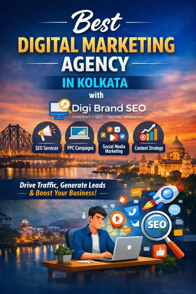 Best Digital Marketing Agency in Kolkata with Digi Brand SEO