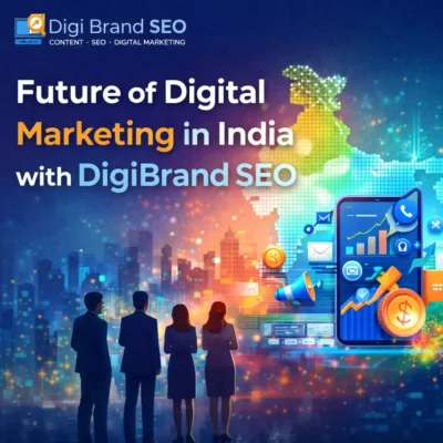 Digital Marketing agency in India with DigiBrand SEO